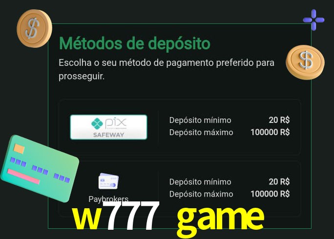 O cassino w777 game oferece uma grande variedade de métodos de pagamento